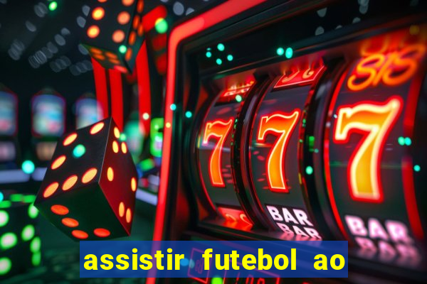 assistir futebol ao vivo gratis no sportv